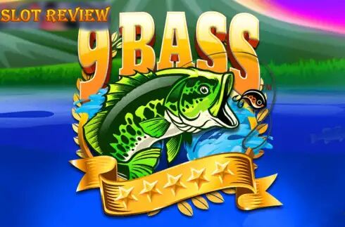 9 Bass Slot Review